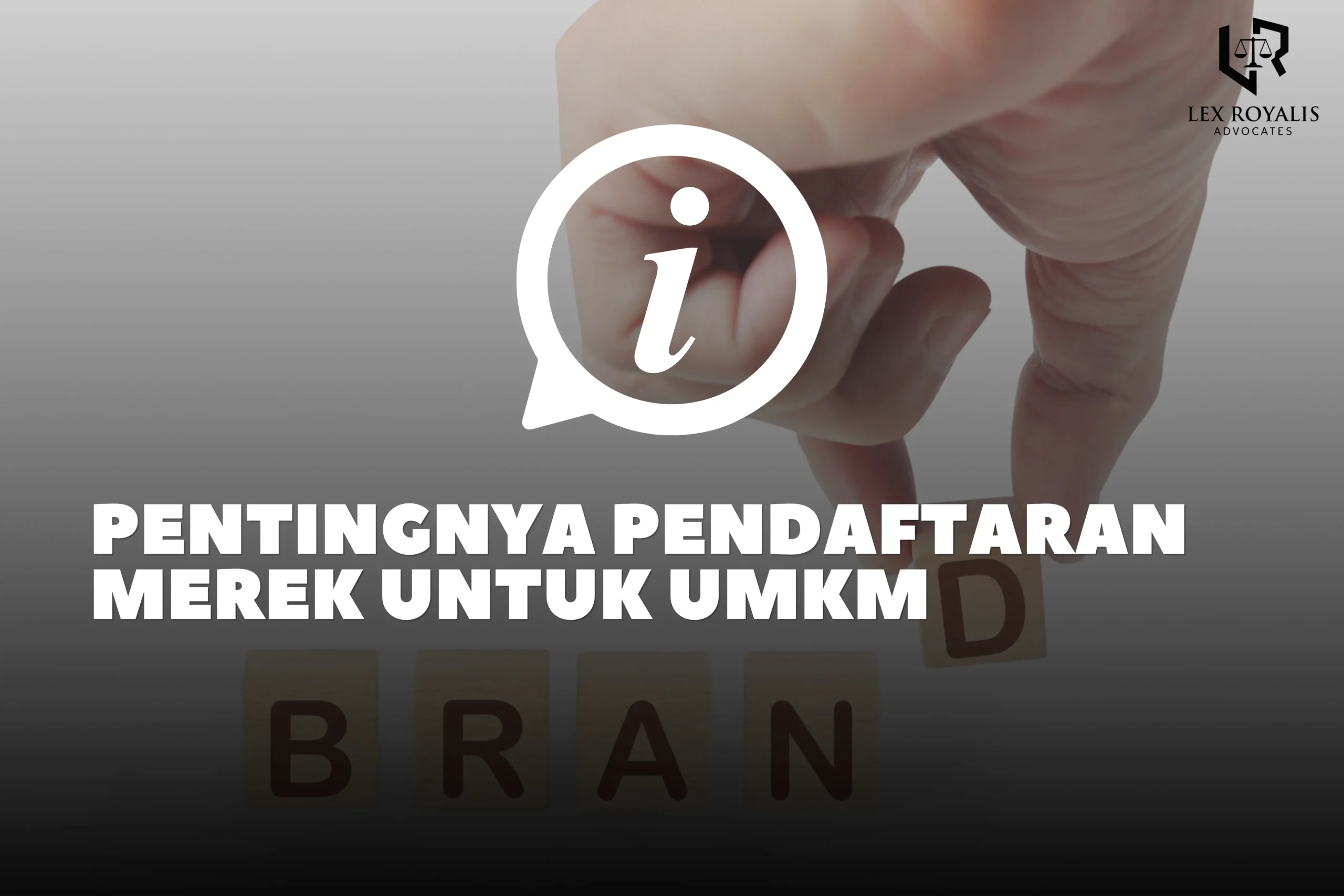 Pentingnya Pendaftaran Merek untuk UMKM
